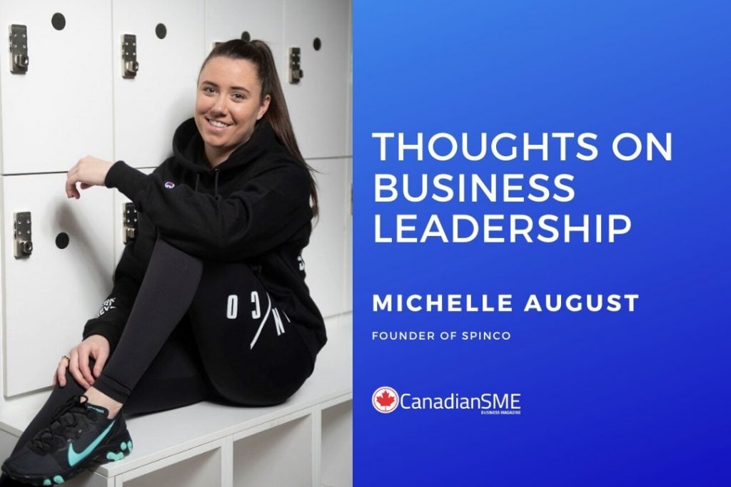 Thoughts On Business Leadership By Michelle August CanadianSME