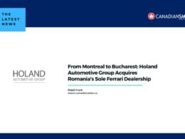 From Montreal to Bucharest Holand Automotive Group Acquires Romanias Sole Ferrari Dealership