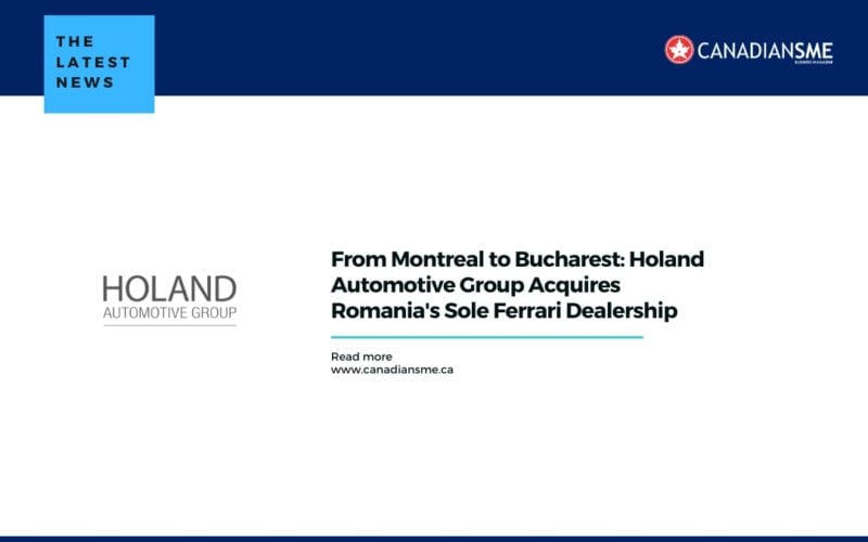 from Montreal to Bucharest Holand Automotive Group Acquires Romanias Sole Ferrari Dealership