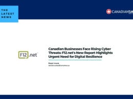 Canadian Businesses Face Rising Cyber Threats F12nets New Report Highlights Urgent Need for Digital Resilience