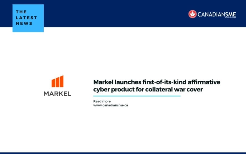 Markel Launches First of its kind Affirmative Cyber Product for Collateral War Cover