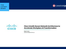 Cisco Unveils Secure Network Architecture to Accelerate Workplace Ai Transformation