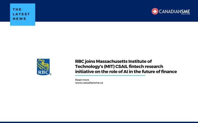 Rbc Joins Massachusetts Institute of Technologys mit Csail Fintech Research Initiative on the Role of Ai in the Future of Finance