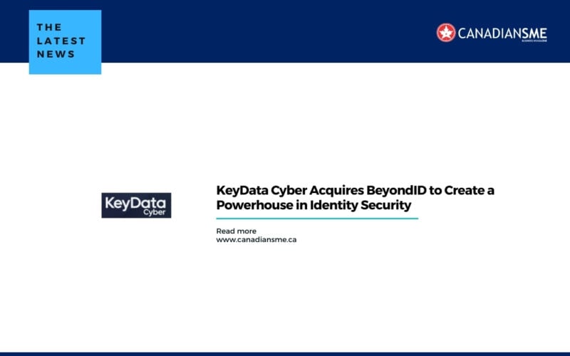 Keydata Cyber Acquires Beyondid to Create a Powerhouse in Identity Security