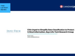Cios Urged to Simplify Data Classification to Protect Critical Information Says Info tech Research Group