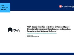 Mda Space Selected to Deliver Enhanced Space Situational Awareness Data Services to Canadian Department of National Defence