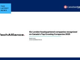 Six London Headquartered Companies Recognized on Canadas Top Growing Companies 2025