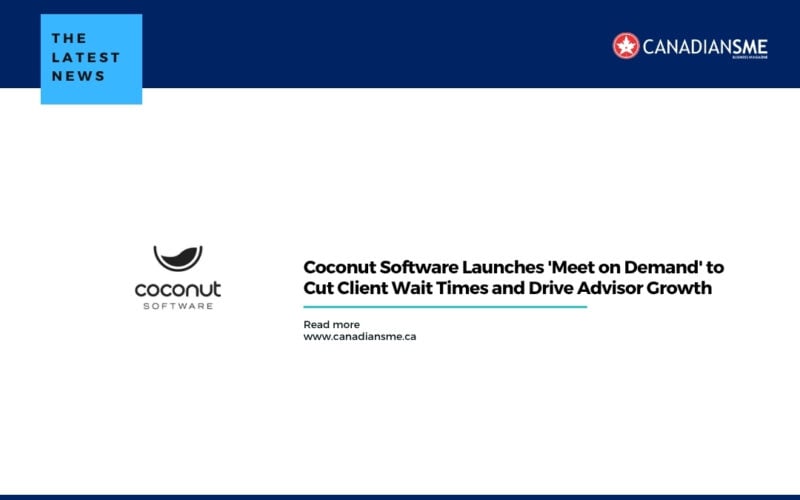 Coconut Software Launches meet on Demand to Cut Client Wait Times and Drive Advisor Growth