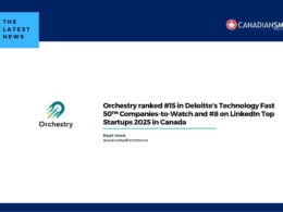 Orchestry Ranked 15 in Deloittes Technology Fast 50™ Companies to watch and 8 on Linkedin Top Startups 2025 in Canada