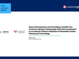 Sonus Microsystems and Providence Health Care Ventures Advance Partnership with New Investment to Accelerate Clinical Validation of Wearable Cardiac Ultrasound Technology
