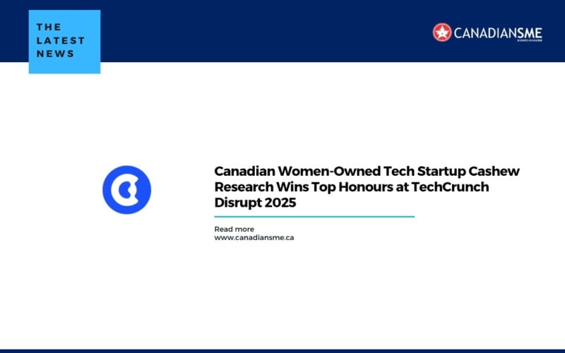 Canadian Women owned Tech Startup Cashew Research Wins Top Honours at Techcrunch Disrupt 2025
