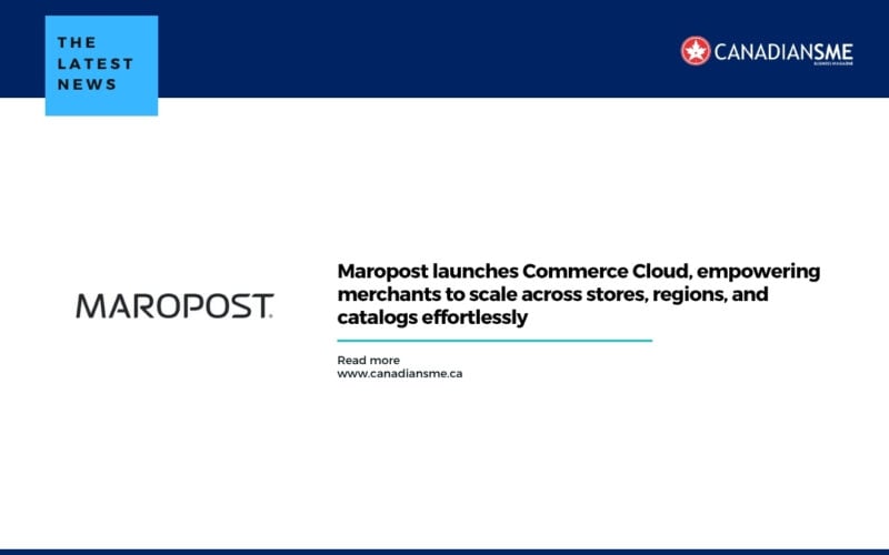 Maropost launches Commerce Cloud, empowering merchants to scale across stores, regions, and catalogs effortlessly