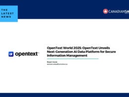 a News Graphic with the Opentext Logo and Text Opentext World 2025 Opentext Unveils Next generation Ai Data Platform for Secure Information Management Canadiansme and Website Details Are Also Visible